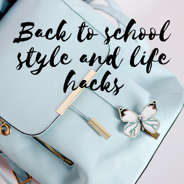 5 back to school life and style hacks
